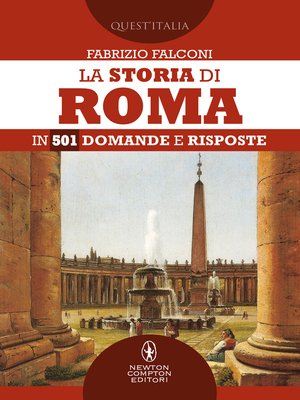 cover image of La storia di Roma in 501 domande e risposte